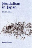 Feudalism in Japan (Studies in world civilization) 0070184127 Book Cover
