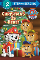 Christmas Is Here! (PAW Patrol) (Step into Reading) B0F6CCT44Q Book Cover
