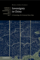 Sovereignty in China: A Genealogy of a Concept Since 1840 1108463940 Book Cover