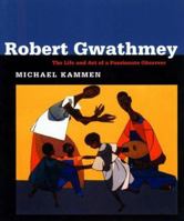 Robert Gwathmey: The Life and Art of a Passionate Observer 0807847798 Book Cover