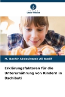 Erklärungsfaktoren für die Unterernährung von Kindern in Dschibuti (German Edition) 6207971698 Book Cover