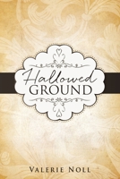 Hallowed Ground 1662810938 Book Cover