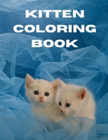 Kitten Coloring Book B099C8F8G9 Book Cover