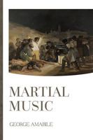 Martial Music 1927426820 Book Cover