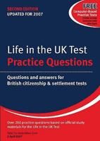 Life in the UK Test: Practice Questions: Questions and Answers for British Citizenship and Settlement Tests 0955215935 Book Cover