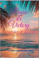 Praise & Victory Poems & Songs B0GZB6ZVHX Book Cover