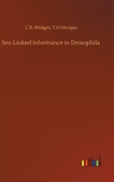 Sex-linked Inheritance in Drosophila 1015870589 Book Cover