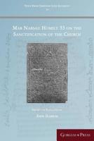 Mar Narsai: Homily 33 on the Sanctification of the Church 146320552X Book Cover