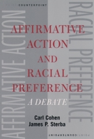 Affirmative Action and Racial Preference: A Debate (Point/Counterpoint) 0195148959 Book Cover