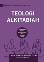 Biblical Theology / Teologi Alkitabiah: How the Church Faithfully Teaches the Gospel / Bagaimana Gereja Mengajarkan Injil dengan Setia (Building Healthy Churches (Malay)) (Malay Edition) B0HB3GDCRC Book Cover