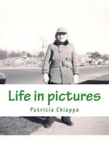 Life in Pictures 1546630716 Book Cover