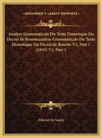 Analyse Grammaticale Du Texte Da(c)Motique Du Da(c)Cret de Rosette, (A0/00d.1845) 2012635792 Book Cover