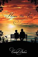 Here We Are! 0557600928 Book Cover