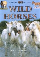 Wild Horses (Our Wild World) 155971882X Book Cover