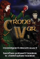 Morrigan's Brood: Crone of War (Morrigan's Brood, #2) 1937341135 Book Cover