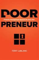 The Doorpreneur: Property Management Beyond the Rent Roll 1999179404 Book Cover