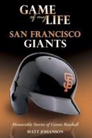 Game of My Life: San Francisco Giants 1596701773 Book Cover