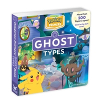 Pokémon Primers: Ghost Types Book 1604382244 Book Cover