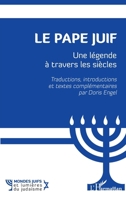 Le Pape juif: Une légende à travers les siècles (Mondes Juifs Et Lumières Du Judaïsme) (French Edition) 2336471957 Book Cover