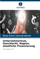 Unternehmertum, Geschlecht, Region, staatliche Finanzierung (German Edition) 6630142888 Book Cover
