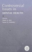 Controversial Issues in Mental Health 0205146759 Book Cover