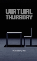 Virtual Thursday 1794892362 Book Cover