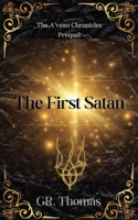 The First Satan 0645718033 Book Cover