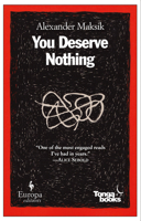 You Deserve Nothing 1609450485 Book Cover