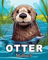 Otter Malbuch: 50 niedliche Bilder zum Stressabbau und zur Entspannung B0CQC9H191 Book Cover