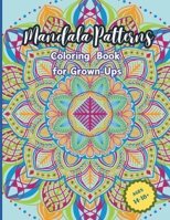 Mandala Patterns for Coloring Book for Grown-Ups B0CVSDHCJJ Book Cover
