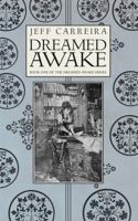 Dreamed Awake 1735788627 Book Cover