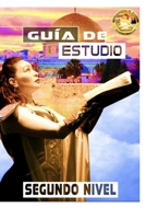 Guia de Estudio Segundo Nivel: Desarrollo Ministerial y Tecnico en la Danza B09R3BY9J8 Book Cover