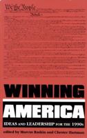 Winning America: Ideas and Leadership for the 1990s 0896083446 Book Cover
