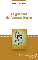 Le guépard de l'avenue Hoche (French Edition) 2343140960 Book Cover