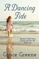 A Dancing Tide 1737548615 Book Cover