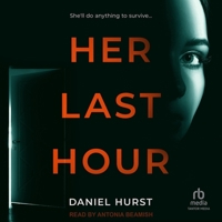 Her Last Hour: An unpredictable psychological thriller with several twists B0CZ7LL3RM Book Cover