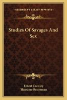 Studies Of Savages And Sex 1162963506 Book Cover