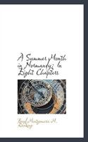 A Summer Month in Normandy in Eight Chapters 0526150696 Book Cover