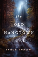 The Old Hangtown Road B0GY9H62TS Book Cover