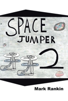 Space Jumper 2 1796089664 Book Cover