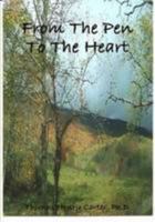 From The Pen To The Heart 0557085233 Book Cover