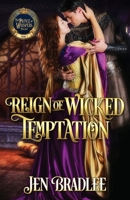 Reign of Wicked Temptation 1966905165 Book Cover