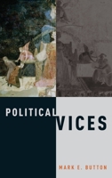 Political Vices 0190274964 Book Cover