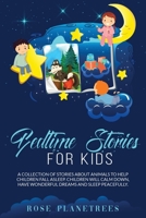 Bedtime Stories for Kids: A Collection of Stories About Animals to Help Children Fall Asleep. Kids Will Calm Down, Have Wonderful Dreams and Sleep Peacefully 1801255229 Book Cover