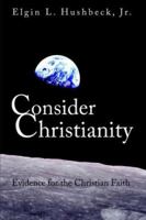 Consider Christianity 1893729338 Book Cover