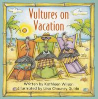 Vultures on Vacation 0813619386 Book Cover