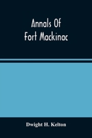Annals of Fort Mackinac 1241334633 Book Cover