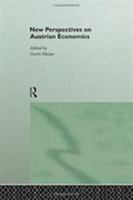 New Perspectives on Austrian Economics 113800684X Book Cover