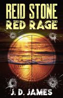 Reid Stone: Red Rage 1954763395 Book Cover