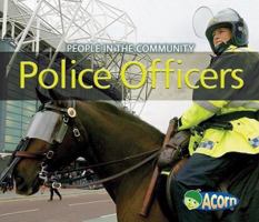 Police Officers (People in the Community) 143291197X Book Cover